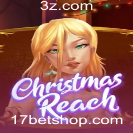 17bet shop | Explorando ChristmasReach: Um Mergulho Nas Regras e Conceitos do Novo Jogo
