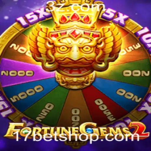 17bet shop | Explorando o Mundo de FortuneGems2: Regras e Estratégias