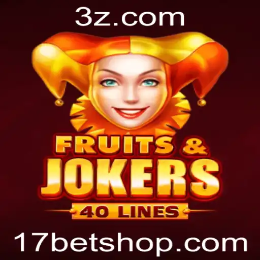17bet shop | Explorando o Jogo de Slots 'FruitsAndJokers40' e sua Popularidade no 17bet Shop