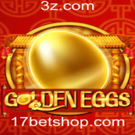 17bet shop | GoldenEggs: Descubra o Jogo que Está Revolucionando o Mercado com o 17bet Shop