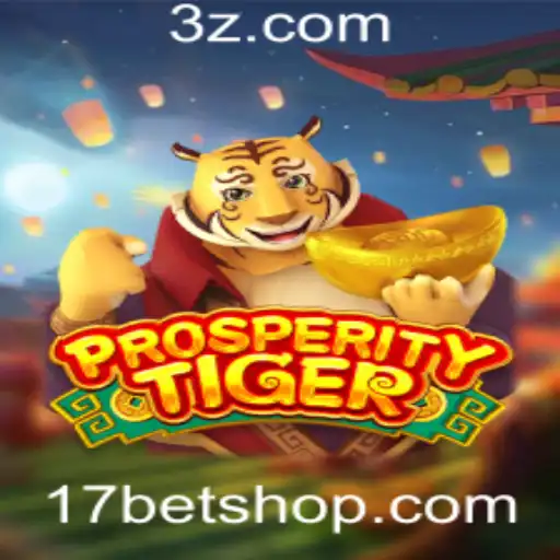 17bet shop | Descubra ProsperityTiger: O Novo Fenômeno dos Jogos Online